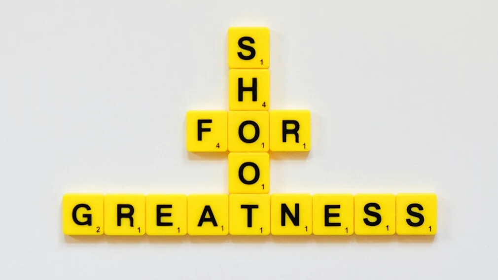 Shoot for Greatness